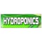 Signmission HYDROPONICS BANNER SIGN grower grow growing signs plants flowers florist B-72 Hydroponics - alternate 1